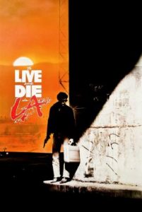 To Live And Die In LA (1985) ปราบตาย
